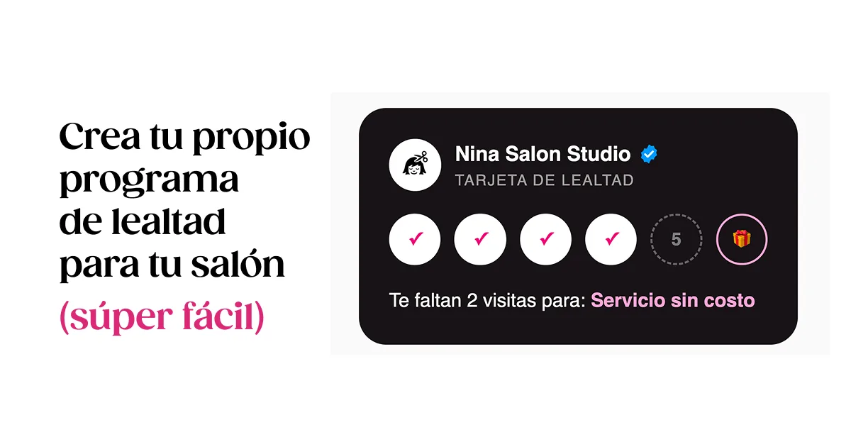 Tarjeta de lealtad de un salón con cuatro sellos y un regalo, junto al texto Crea tu propio programa de lealtad para tu salón